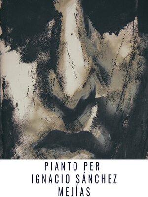 cover image of Pianto per Ignacio Sánchez Mejías
